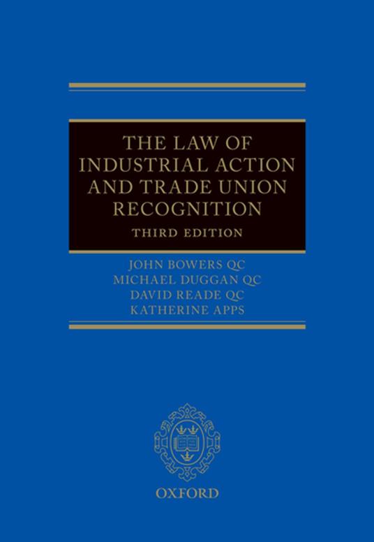 The Law of Industrial Action and Trade Union Recognition