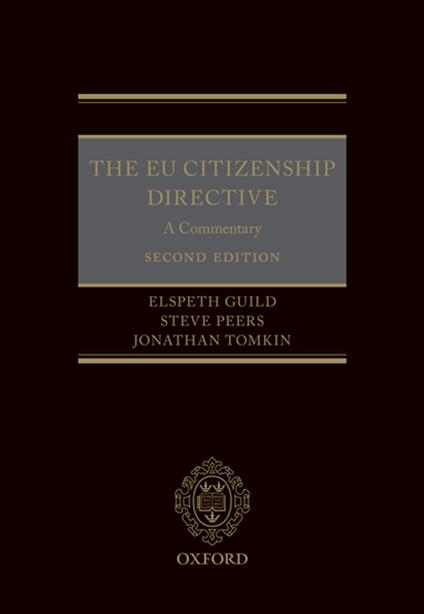 The EU Citizenship Directive: A Commentary