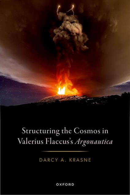 Structuring the Cosmos in Valerius Flaccus's Argonautica