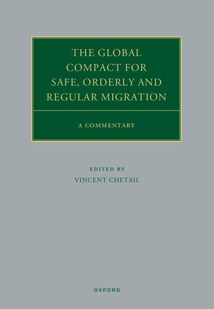 The Global Compact for Safe, Orderly and Regular Migration