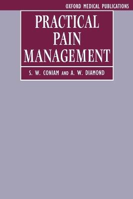 Practical Pain Management - Coniam,Diamond - cover