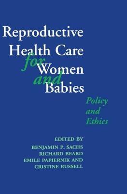 Reproductive Health Care for Women and Babies - cover