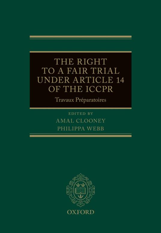 The Right to a Fair Trial under Article 14 of the ICCPR
