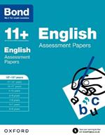Bond 11+: English: Assessment Papers: 12+-13+ years