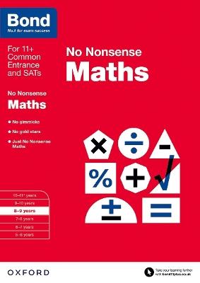 Bond: Maths: No Nonsense: 8-9 years - Sarah Lindsay,Bond 11+ - cover