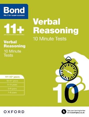 Bond 11+: Verbal Reasoning: 10 Minute Tests: 11+-12+ years - Frances Down,Bond 11+ - cover