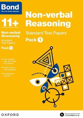 Bond 11+: Non-verbal Reasoning: Standard Test Papers: Ready for the 2024 exam: Pack 1 - Andrew Baines,Bond 11+ - cover