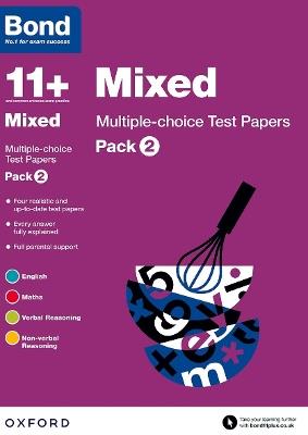 Bond 11+: Mixed: Multiple-choice Test Papers: For 11+ GL assessment and Entrance Exams: Pack 2 - Frances Down,Alison Primrose,Sarah Lindsay - cover