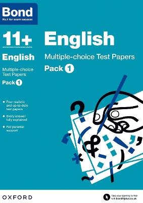 Bond 11+: English: Multiple-choice Test Papers (for GL Assessment & other 11 plus exams): Pack 1 - Sarah Lindsay,Bond 11+ - cover