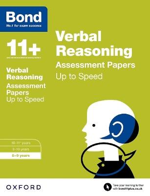Bond 11+: Verbal Reasoning: Up to Speed Papers (for GL Assessment & other 11 plus exams): 8-9 years - Frances Down,Alison Primrose,Bond 11+ - cover