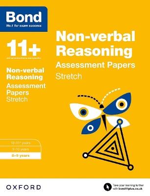 Bond 11+: Non-verbal Reasoning: Stretch Papers: 8-9 years - Karen Morrison,Frances Down,Alison Primrose - cover