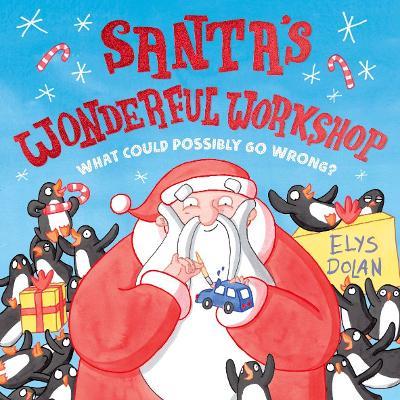 Santa's Wonderful Workshop - Elys Dolan - cover
