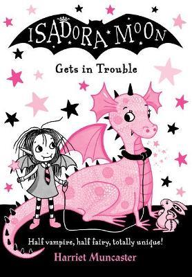 Isadora Moon Gets in Trouble - Harriet Muncaster - cover