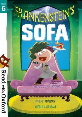 Read with Oxford: Stage 6: Frankenstein's Sofa - Timothy Knapman - cover