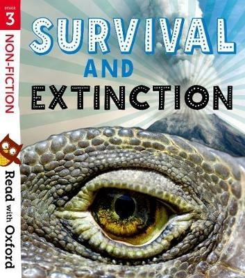Read with Oxford: Stage 3: Non-fiction: Survival and Extinction - Charlotte Raby,Hawys Morgan,James Carter - cover