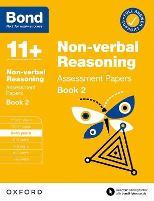 Bond 11+ Non-verbal Reasoning Assessment Papers 9-10 Years Book 2: For 11+ GL assessment and Entrance Exams - Bond 11+ - cover