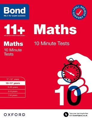 Bond 11+: 10 Minute Tests Maths 10-11 years: For 11+ GL assessment and Entrance Exams - Andrew Baines,Bond 11+ - cover