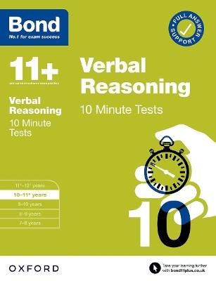 Bond 11+: Bond 11+ 10 Minute Tests Verbal Reasoning 10-11 years: For 11+ GL assessment and Entrance Exams - Frances Down,Bond 11+ - cover