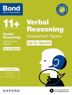 Bond 11+: Bond 11+ Verbal Reasoning Up to Speed Assessment Papers with Answer Support 10-11 years - Frances Down - cover