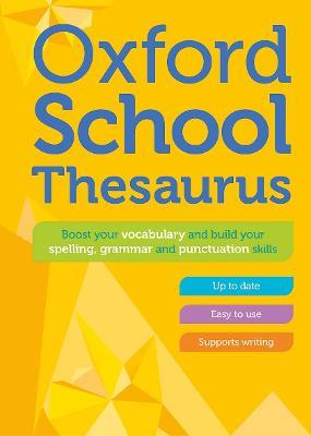 Oxford School Thesaurus - Oxford Dictionaries - cover