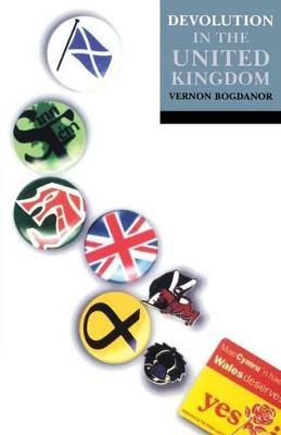 Devolution in the United Kingdom - Vernon Bogdanor - cover