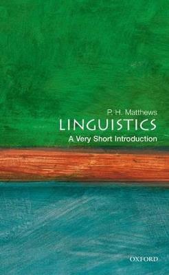 Linguistics: A Very Short Introduction - P. H. Matthews - cover