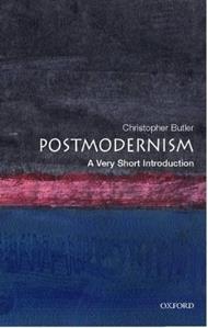 Postmodernism: A Very Short Introduction