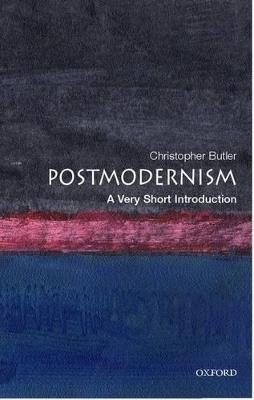 Postmodernism: A Very Short Introduction - Christopher Butler - cover
