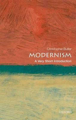 Modernism: A Very Short Introduction - Christopher Butler - cover
