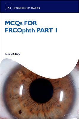 MCQs for FRCOphth Part 1 - Sohaib R. Rufai - cover