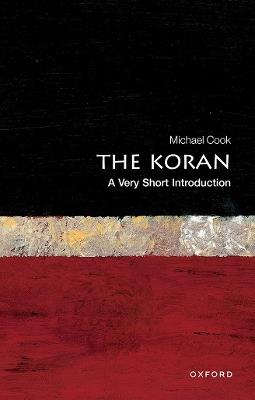 The Koran: A Very Short Introduction - Michael Cook - cover