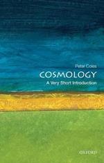Cosmology: A Very Short Introduction
