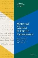 Metrical Claims and Poetic Experience: Klopstock, Nietzsche, Grünbein - Hannah Vandegrift Eldridge - cover