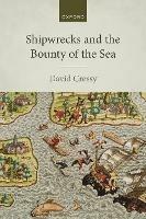 Shipwrecks and the Bounty of the Sea