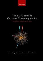 The Black Book of Quantum Chromodynamics -- A Primer for the LHC Era