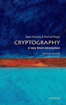 Cryptography: A Very Short Introduction - Sean Murphy,Rachel Player - cover