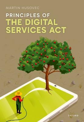 Principles of the Digital Services Act - Martin Husovec - cover