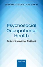 Psychosocial Occupational Health: An Interdisciplinary Textbook