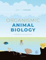 Organismic Animal Biology: An Evolutionary Approach