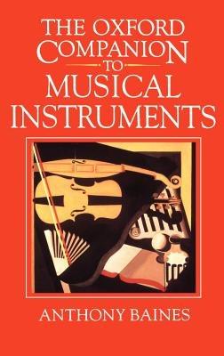 The Oxford Companion to Musical Instruments - Anthony C. Baines - cover