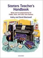 Starters Teacher's Handbook: Notes and accompaniments for Fiddle, Viola, and Cello Time Starters