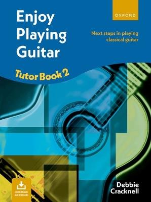  Enjoy Playing Guitar Tutor Book 2 + CD - Cracknell - Oxford University Press - copertina