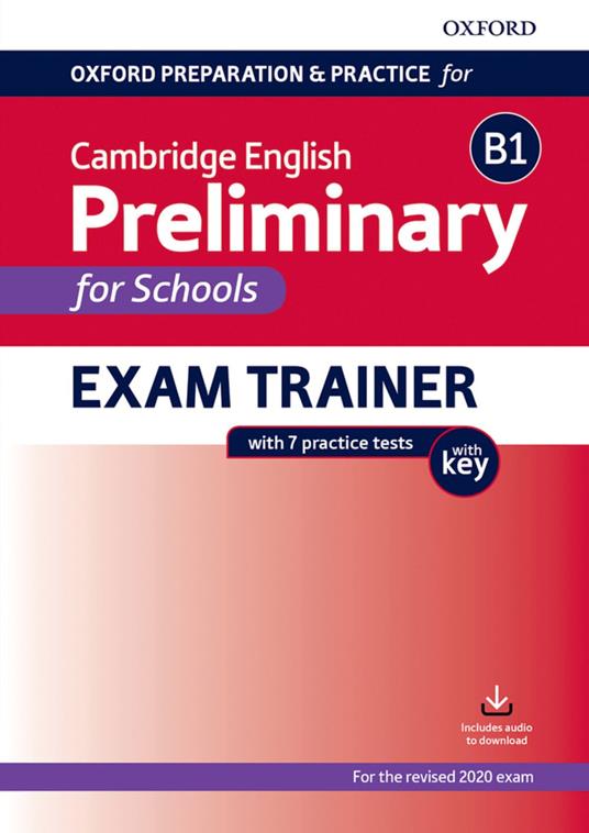 Oxford preparation & practice for Cambridge B1 english preliminary for school. With key. Per le Scuole superiori. Con espansione online - copertina