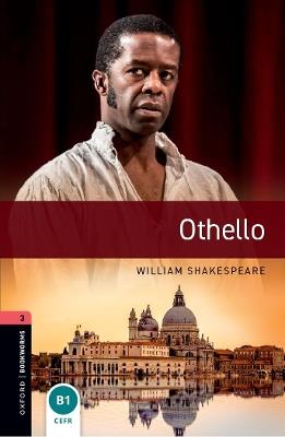 Oxford Bookworms Library: Level 3:: Othello: Graded readers for secondary and adult learners - William Shakespeare - cover
