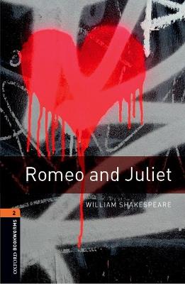 Oxford Bookworms Library: Level 2:: Romeo and Juliet Playscript - William Shakespeare - cover