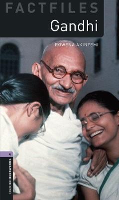 Oxford Bookworms Library Factfiles: Level 4:: Gandhi - Rowena Akinyemi - cover