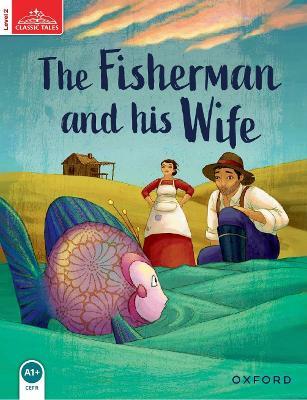 Classic Tales Second Edition: Level 2: The Fisherman and His Wife - cover