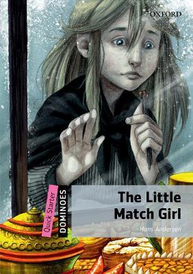 Dominoes: Quick Starter: The Little Match Girl - cover
