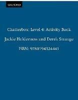 Chatterbox: Level 4: Activity Book - Jackie Holderness,Derek Strange - cover