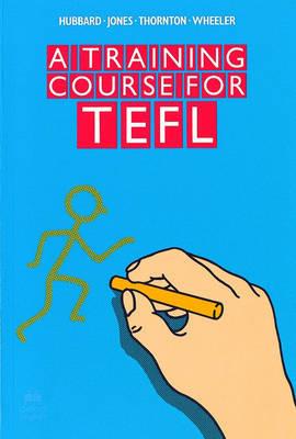 A Training Course for TEFL - Peter Hubbard - cover